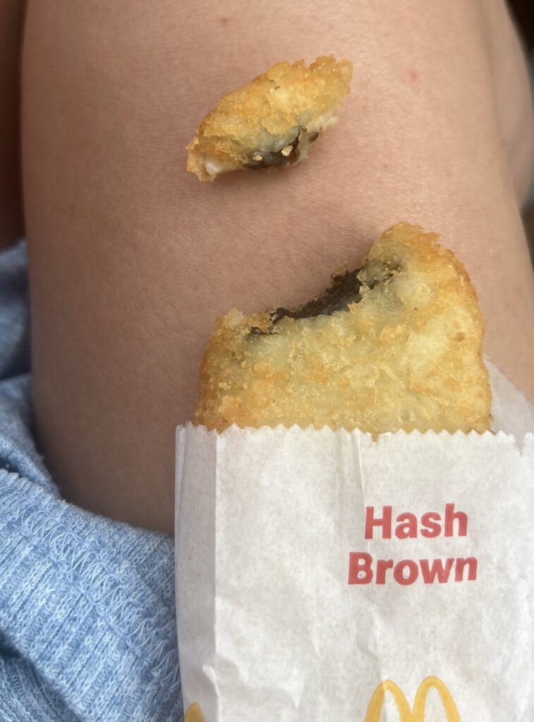 the hash brown McDonald’s ' from which the Woman took bite from and was left horrified.