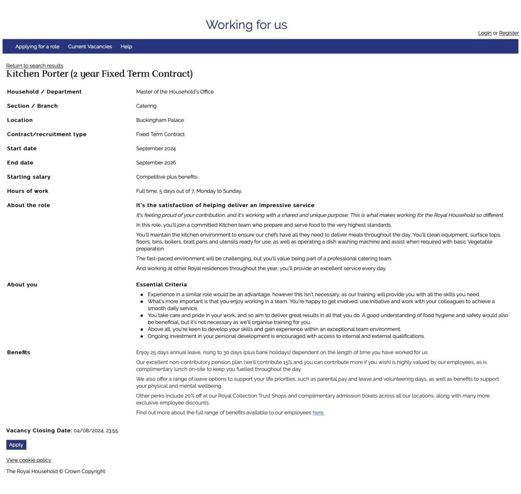 Buckingham Palace seeks a spud peeler and kitchen porter for a two-year contract starting in September. Duties include cleaning and veggie prep. Apply by August 4 for this £20k-a-year role.