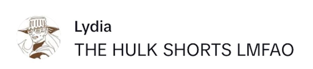 Social media comment on the post of TikToker Nicole Skirts goes viral with 32M views after hilariously squeezing into tiny Hulk action figure shorts, leaving her 549K followers in stitches. Watch the antics!