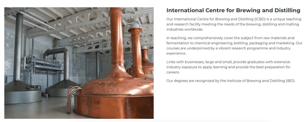 Heriot-Watt University in Edinburgh offers a unique BSc in Brewing and Distilling, teaching students the science and industry skills to create their own spirits and beer.