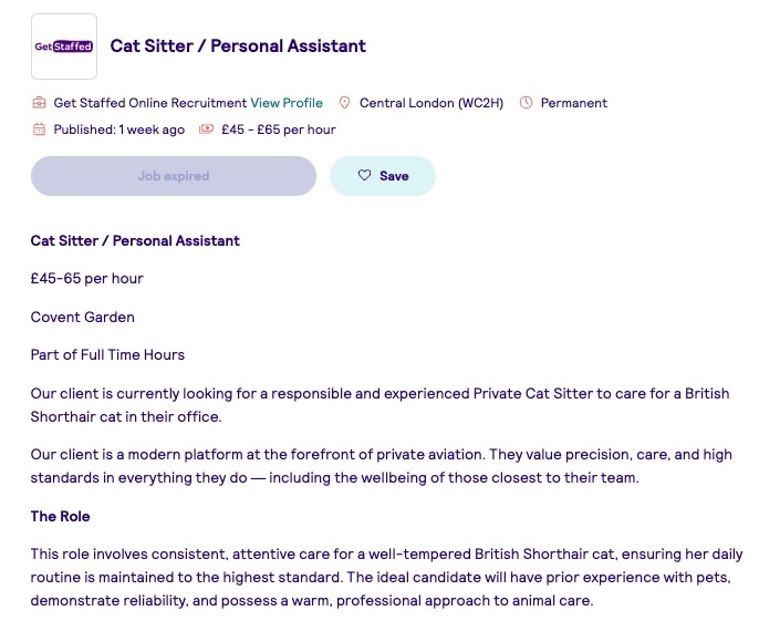 A Covent Garden job ad offering £65 an hour to care for a pampered cat has gone viral, with quirky duties like playing classical music and shopping at Harrods.
