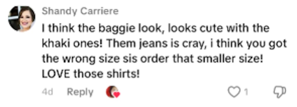 Social media comment on the post of A mum was left in stitches after her Shein jeans arrived so oversized she could fit both legs into one, but she got a full refund and vowed to stick to tops instead of trousers next time.