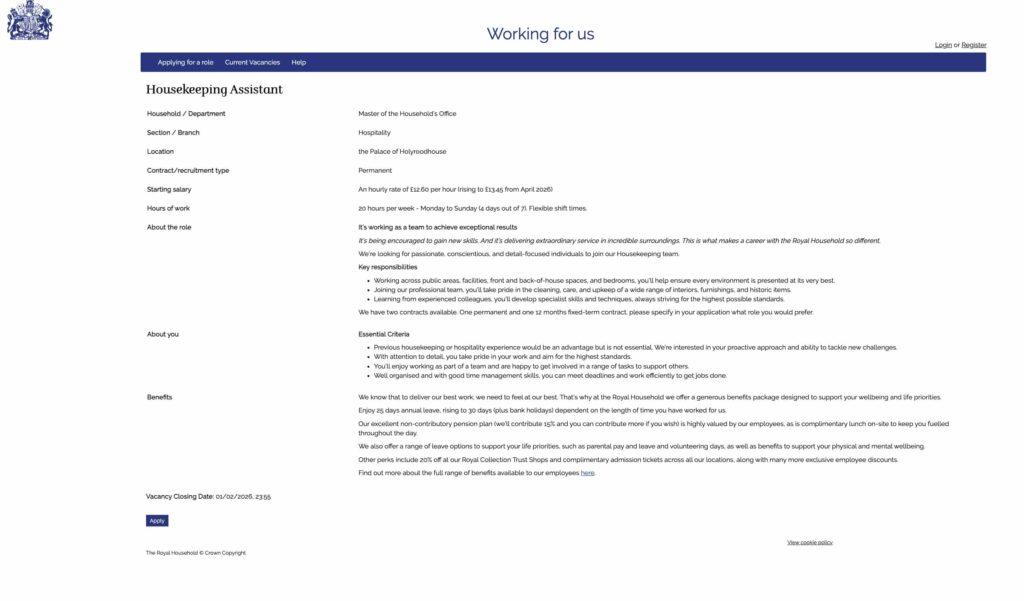 The Royal Family is hiring a housekeeper at the Palace of Holyroodhouse, offering £12.60 an hour for part-time work in one of Scotland’s grandest royal residences