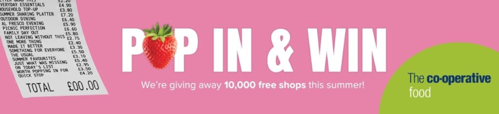 Southern Co-op's Pop in and Win could make your shopping free! 10,000 winners picked automatically at checkout when you spend £1+. Ends 21 August